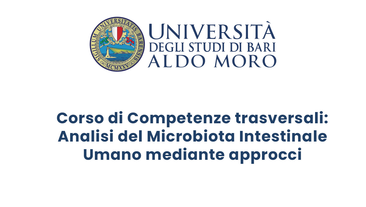 Corso di Competenze trasversali: Analisi del Microbiota Intestinale Umano mediante approcci Amplincon-Based
